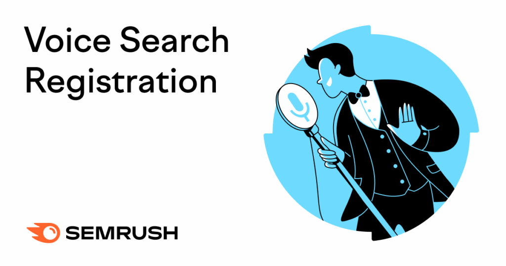 Keyword Overview report showing the monthly search volume for the term “voice search registration.”